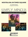 Nostalgia Times Square Young Edition Simply Mingus For Jazz Ensemble Score &. Fixed Price $65.99.