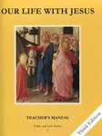 Our Life With Jesus: Teacher's Manual Grade 3 By Ignatius Press. Fixed Price $91.75.