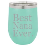 Stemless Wine Tumbler Coffee Travel Mug Glass Double Insulated Best Nana Ever. Fixed Price $25.99.